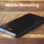 What is Mobile marketing and how to get great results from it?