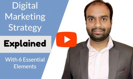 What are the 6 essential elements of a Digital Marketing Strategy?