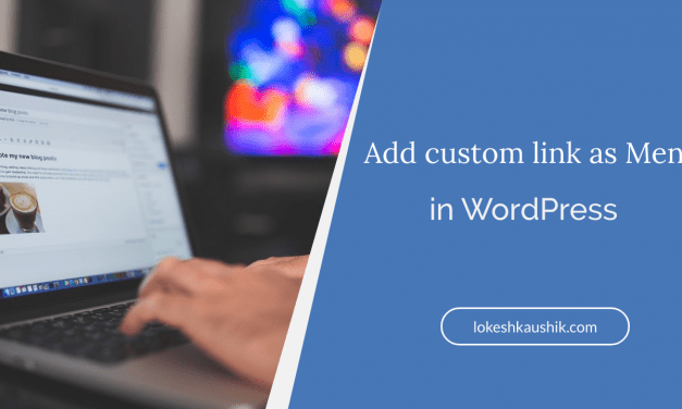 How to add custom link as menu in your WordPress Website