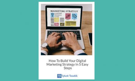 How To Build Your Digital Marketing Strategy in 5 Easy Steps